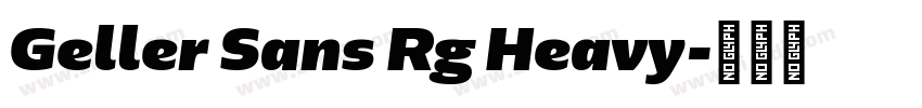 Geller Sans Rg Heavy字体转换